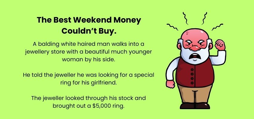 The Best Weekend Money Couldn’t Buy.