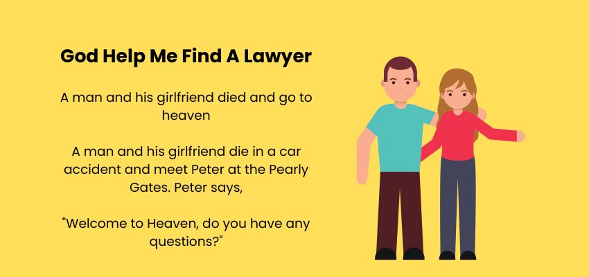 God Help Me Find A Lawyer